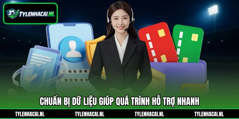 Chuẩn bị dữ liệu giúp quá trình hỗ trợ nhanh Chuẩn bị dữ liệu giúp quá trình hỗ trợ nhanh